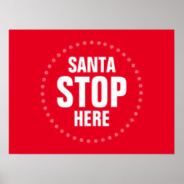 Santa Stopp Hier rot-weiß niedlich lustig Poster