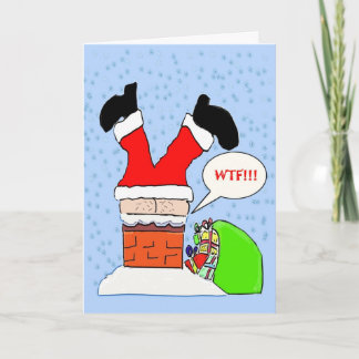 SANTA STUCK IN CHIMNEY WTF FUNNY CARD FEIERTAGSKARTE