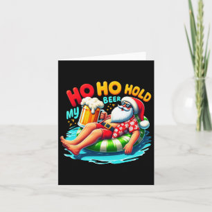 Santa Sungles Ho ho Halt meine Biere Weihnachten i Karte