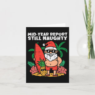 Santa Surfer Mid Year Report immer noch schmutzige Karte