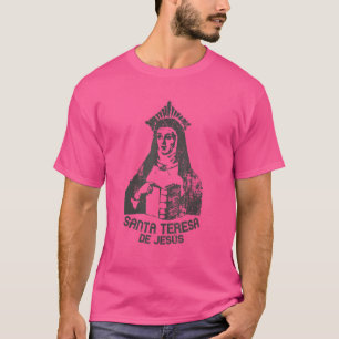 Santa Teresa de Jesus Women Ärzte der Kirche T-Shirt