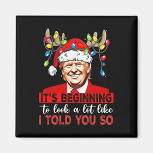 Santa Trump beginnt, so auszusehen, wie ich es sag Magnet