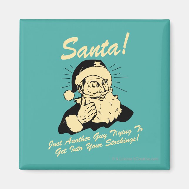 Santa! Typ versuchen, in Ihre Strümpfe zu kommen Magnet (Vorne)