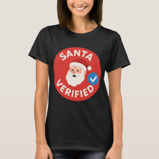 Santa Verified Modern Christmas Social Media Humor T-Shirt
