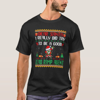 Santa versuche ein guter Lead Ramp Agent Funny Chr T-Shirt