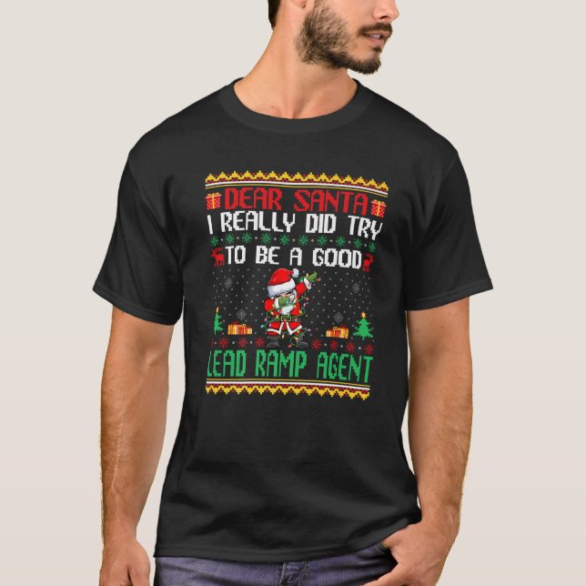 Santa versuche ein guter Lead Ramp Agent Funny Chr T-Shirt (Vorderseite)