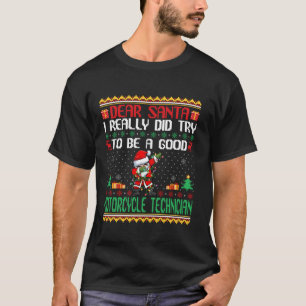 Santa versuche ein guter Motorradtechniker zu sein T-Shirt