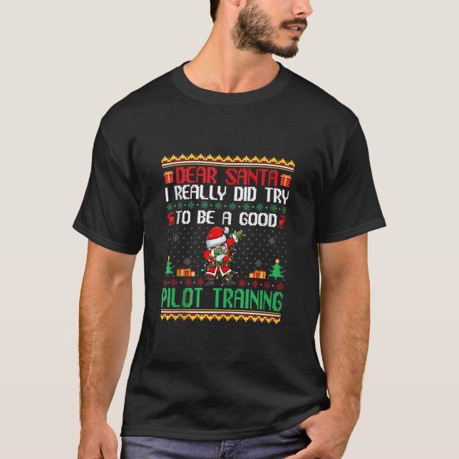 Santa versuchen, ein guter Pilot Training Funny Ch T-Shirt (Vorderseite)