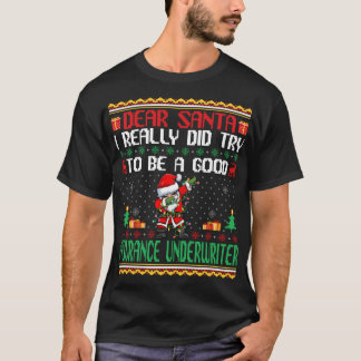 Santa versuchen, ein guter Versicherer zu sein - C T-Shirt