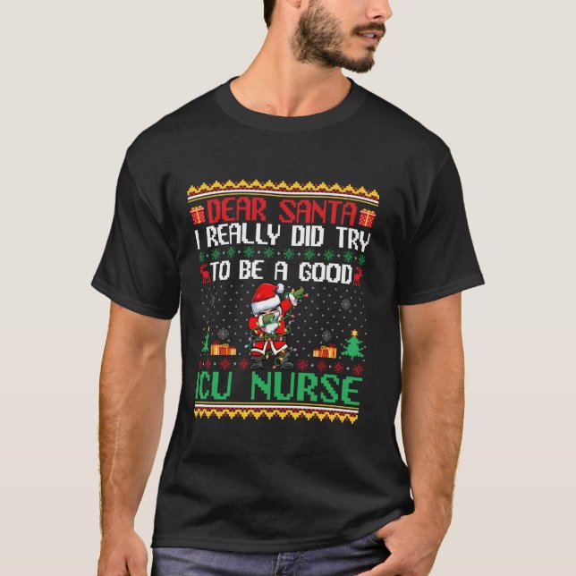 Santa versuchen, ein gutes ICU Nurse Funny Christm T-Shirt (Vorderseite)