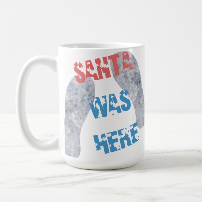 Santa war hier kaffeetasse (Links)