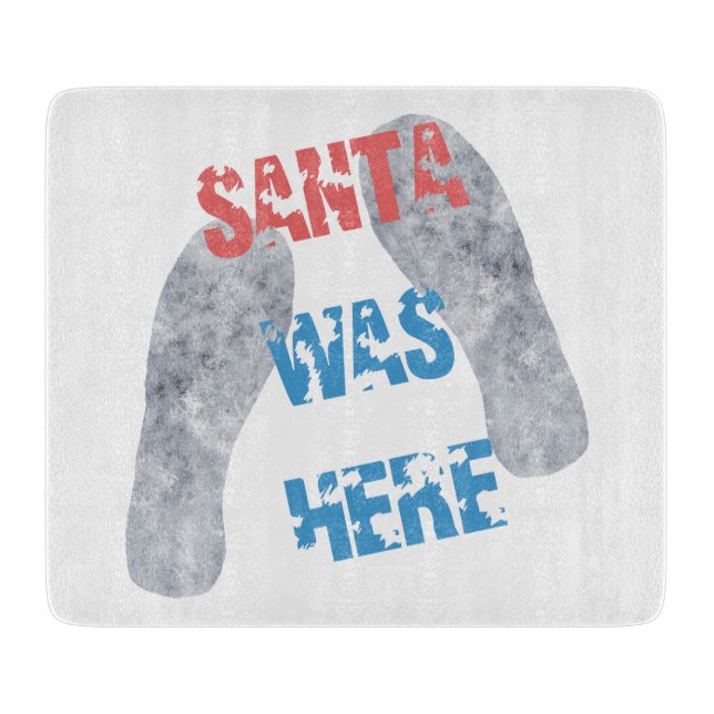 Santa war hier schneidebrett (Vorderseite)