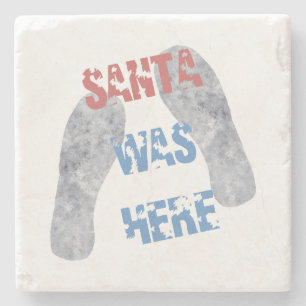 Santa war hier steinuntersetzer