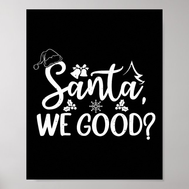 Santa We Good lustigen lustigen böse oder schöne L Poster (Vorne)