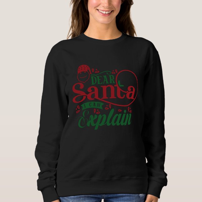 Santa We Hope You Like Your Cookies & Milk Christm Sweatshirt (Vorderseite)