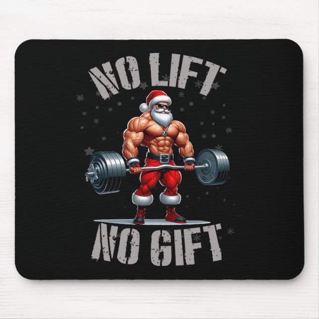 Santa Weightlift kein Lift kein Geschenk Bodybuild Mousepad (Vorne)
