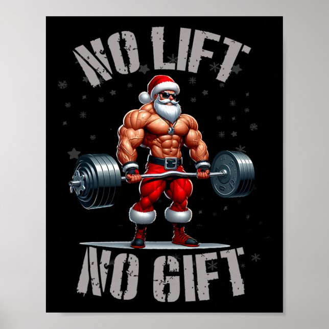 Santa Weightlift kein Lift kein Geschenk Bodybuild Poster (Vorne)