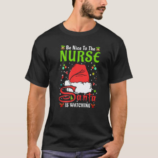 Santa Weihnachten Pyjama Sei nett zur Krankenschwe T-Shirt
