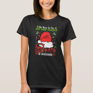 Santa Weihnachts-Pyjama Sei nett zum Erzieher T-Shirt