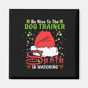 Santa Weihnachts-Pyjama Sei nett zum Hundetrainer Magnet