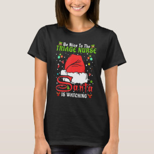 Santa Weihnachts-Pyjama Sei nett zur Triage-Kranke T-Shirt