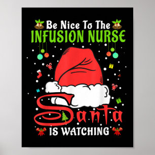 Santa Weihnachts-Pyjamas Sei nett zur Infusionskra Poster