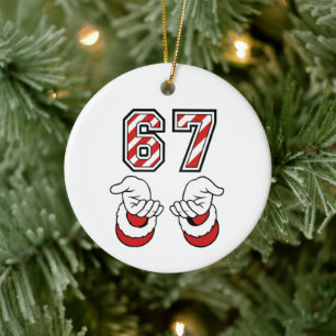 Santa Weihnachtsmeme Sechs Sieben 67 6 7 Feiertag Keramik Ornament