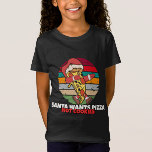 Santa Will Pizza nicht Kekse trinken Pizza Slice T-Shirt