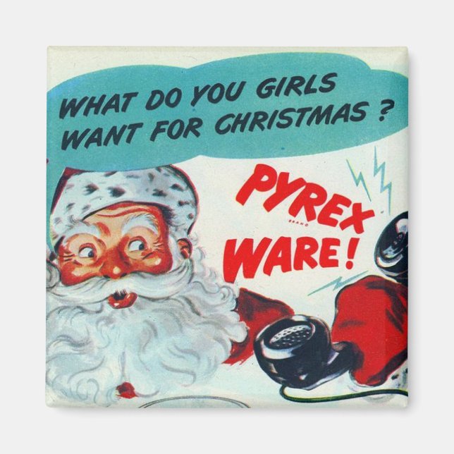 Santa wird dir einen Pyrex-Magneten bringen Magnet (Vorne)