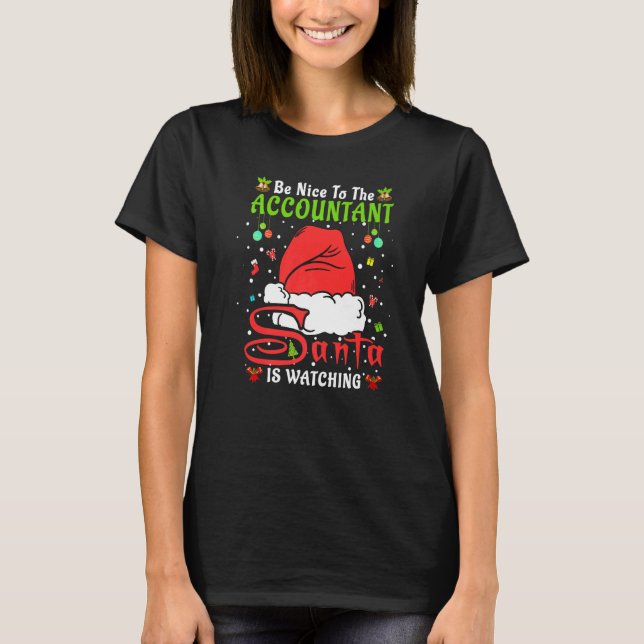 Santa Xmas Pajamas Be Nice To The Accountant Chris T-Shirt (Vorderseite)