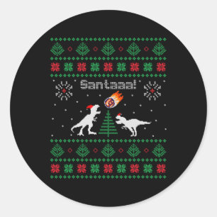 Santaaa Dinosaur hässlicher Weihnachtspullover  Runder Aufkleber