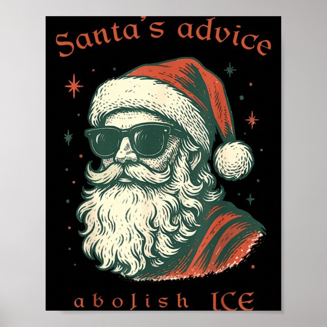 Santa's Advice Abolish Ice Christmas Immigration A Poster (Vorne)