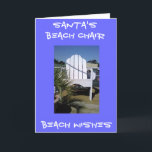 SANTA'S BEACH CHAIR - *BEACH CHRISTMAS* FEIERTAGSKARTE<br><div class="desc">I love this card. It doesn't snow everywhere for Christmas so let the sunshine in for Christmas where ever you are.</div>