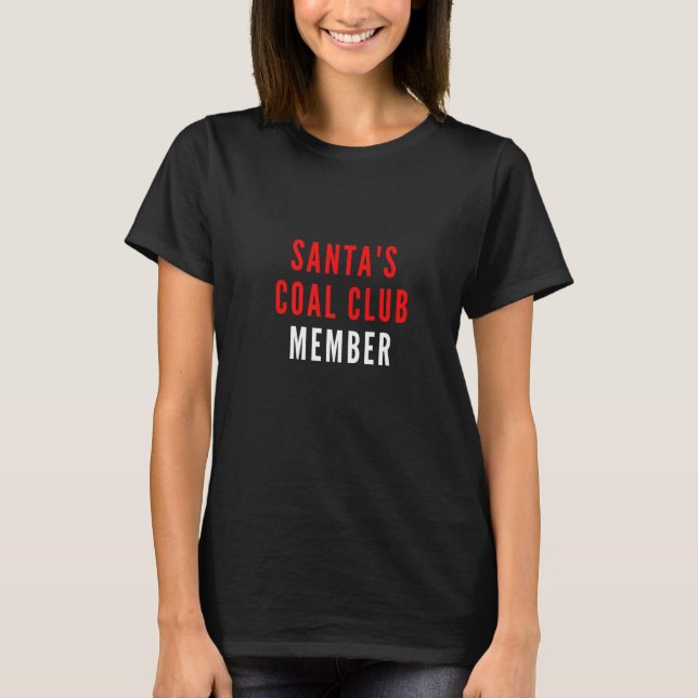 Santa's Coal Club Member T-Shirt (Vorderseite)