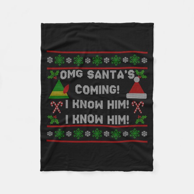 Santa's Coming! I Know Him! Ugly Christmas Sweater Fleecedecke (Vorderseite)