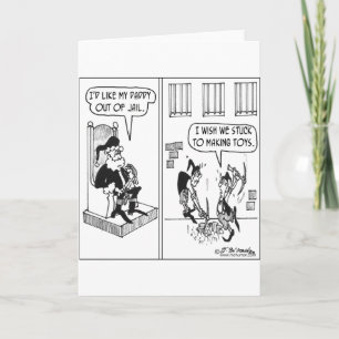 Santa's Elves Help Break Dad Out of Prison Feiertagskarte