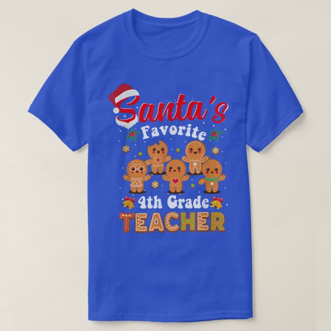 Santas Favorite 4. Klasse Lehrer Funny Xmas zurück T-Shirt (Design vorne)