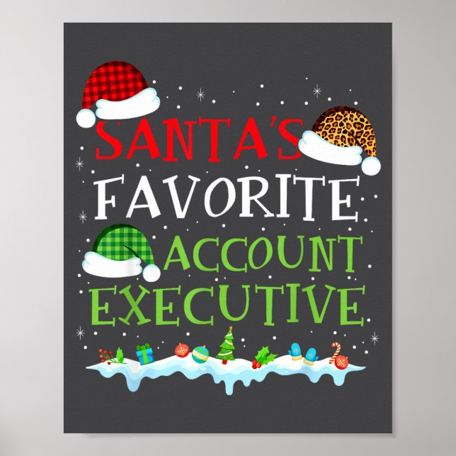 Santa's Favorite Account Executive Fun Christmas  Poster (Vorne)