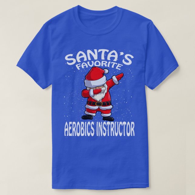 Santas Favorite Aerobics Instructor Weihnachten T-Shirt (Design vorne)