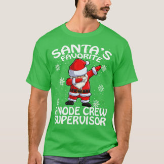 Santas Favorite Anode Crew Supervisor Weihnachten T-Shirt