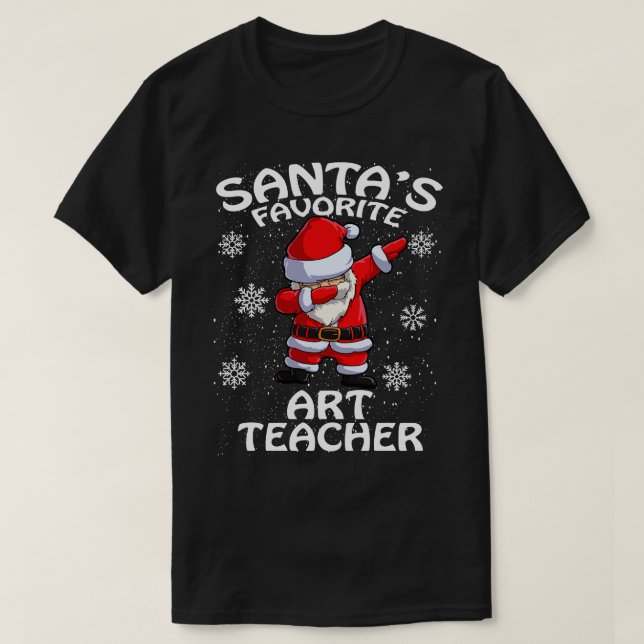 Santas Favorite Art Teacher Weihnachten T-Shirt (Design vorne)