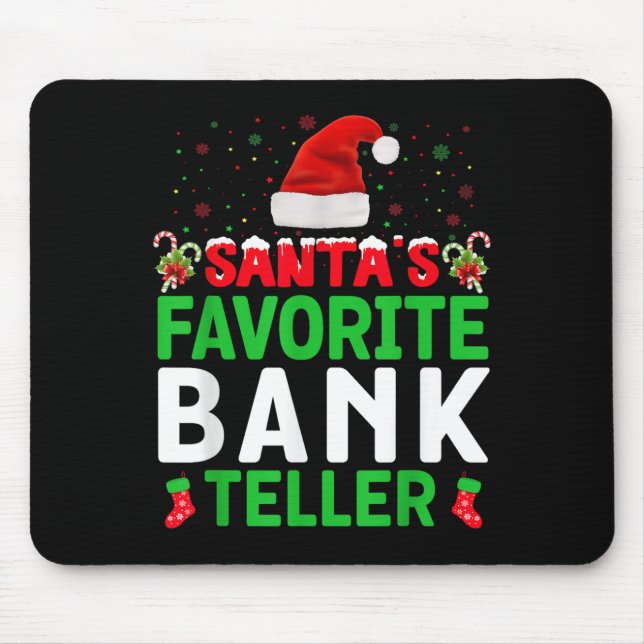Santa's Favorite Bank Teller Christmas Matching Co Mousepad (Vorne)