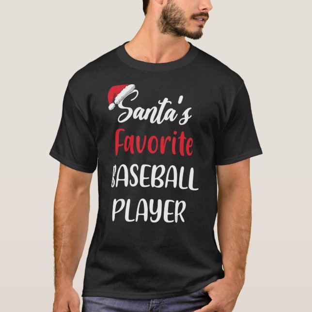 Santas Favorite Baseball Player   Christmas Baseba T-Shirt (Vorderseite)