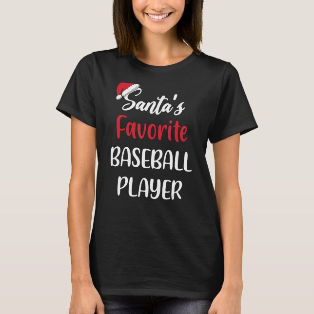 Santas Favorite Baseball Player   Christmas Baseba T-Shirt (Vorderseite)