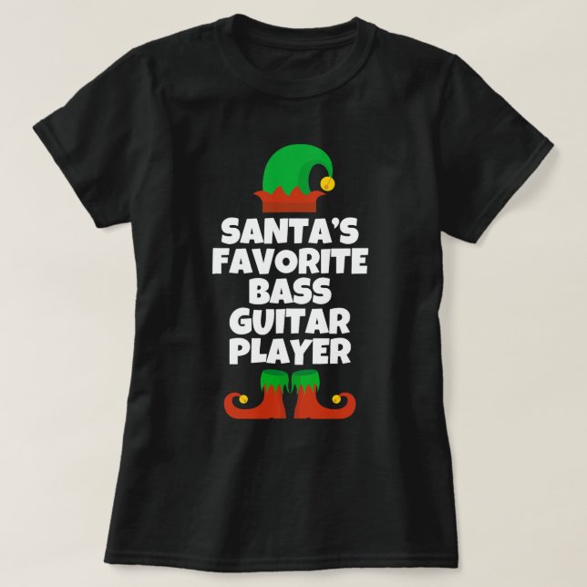Santas Favorite Bass Gitarre Player Weihnachten T-Shirt (Design vorne)