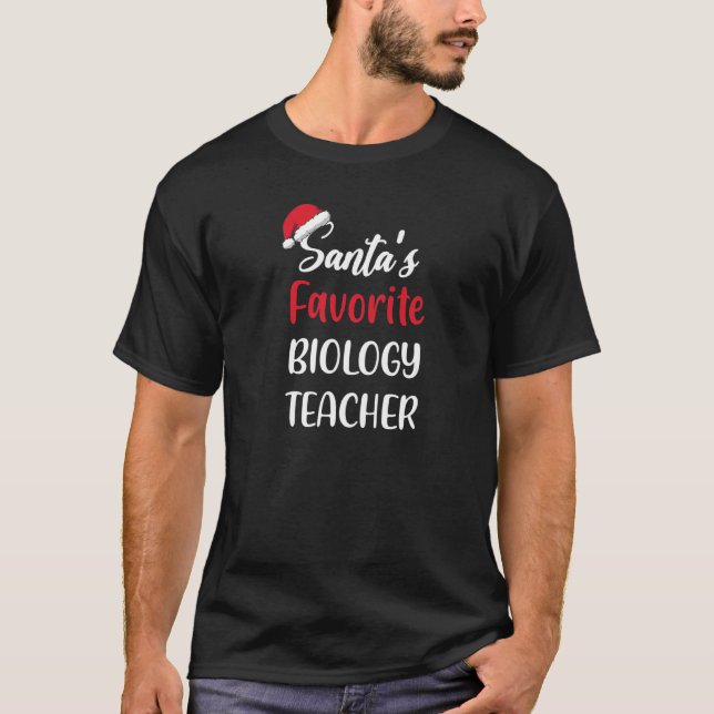 Santas Favorite Biology Teacher Gift Christmas T-Shirt (Vorderseite)