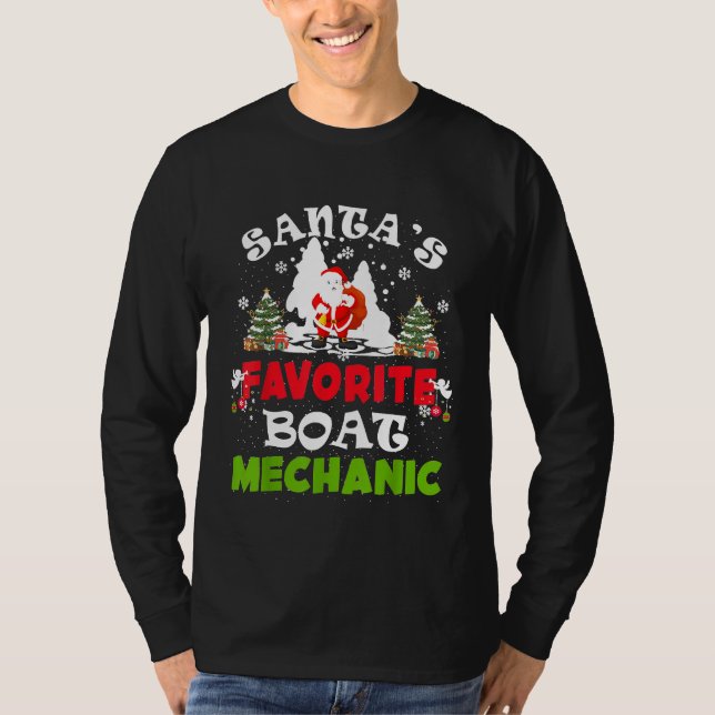 Santas Favorite Boat Mechanic Christmas Vacation T-Shirt (Vorderseite)