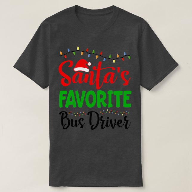 Santas Favorite-Bustreiber T-Shirt (Design vorne)