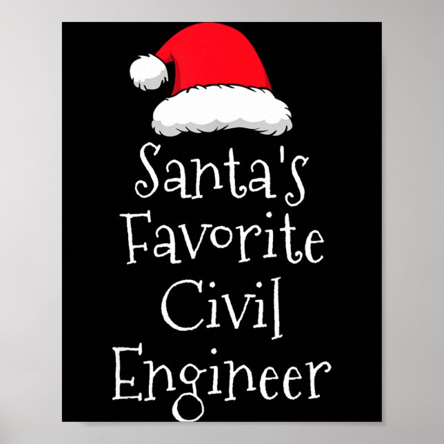 Santas Favorite Civil Engineer - Christmas Funny G Poster (Vorne)