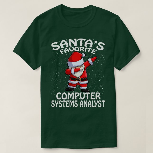 Santas Favorite Computer Systems Analyst Weihnacht T-Shirt (Design vorne)